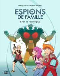 Pochette de Espions de famille, Tome 02 : B707 ne répond plus