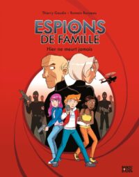 Pochette de Espions de famille, Tome 03 : Hier ne meurt jamais